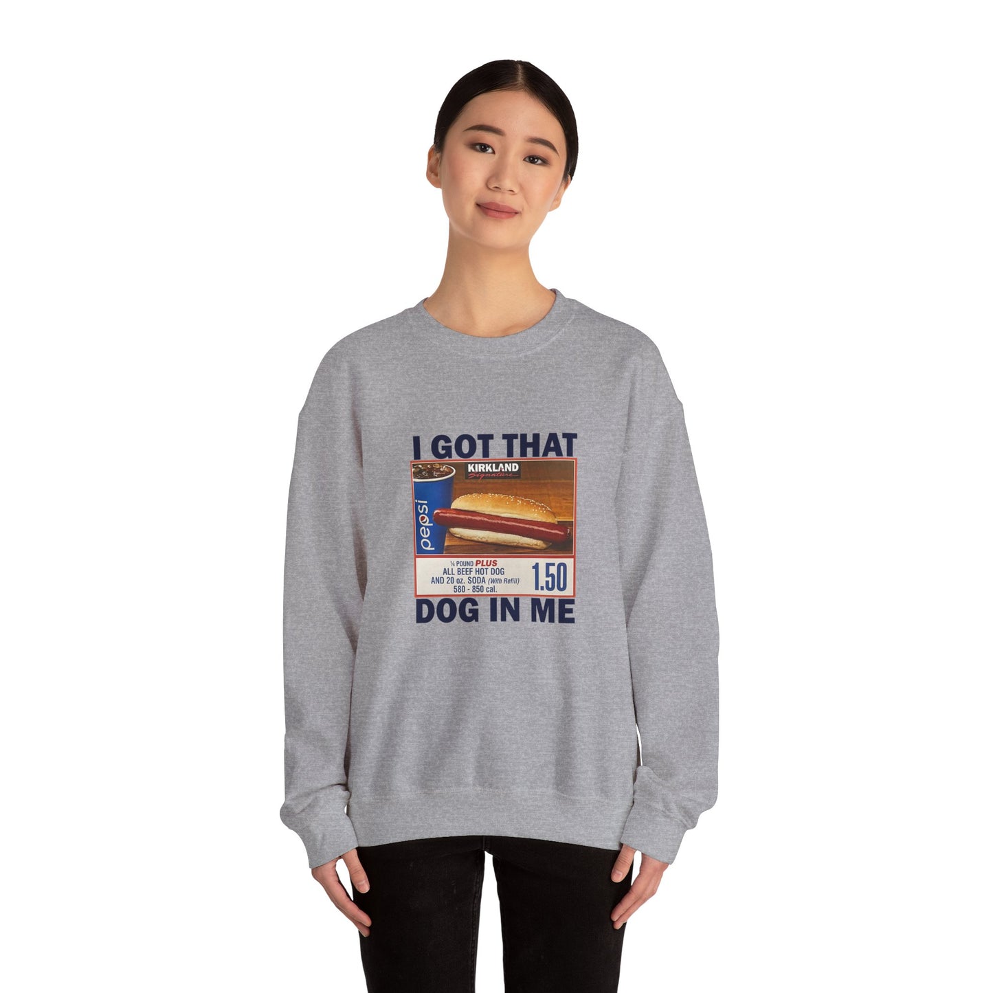 DripTooSoft: I Got That Dog in Me Sweatshirt
