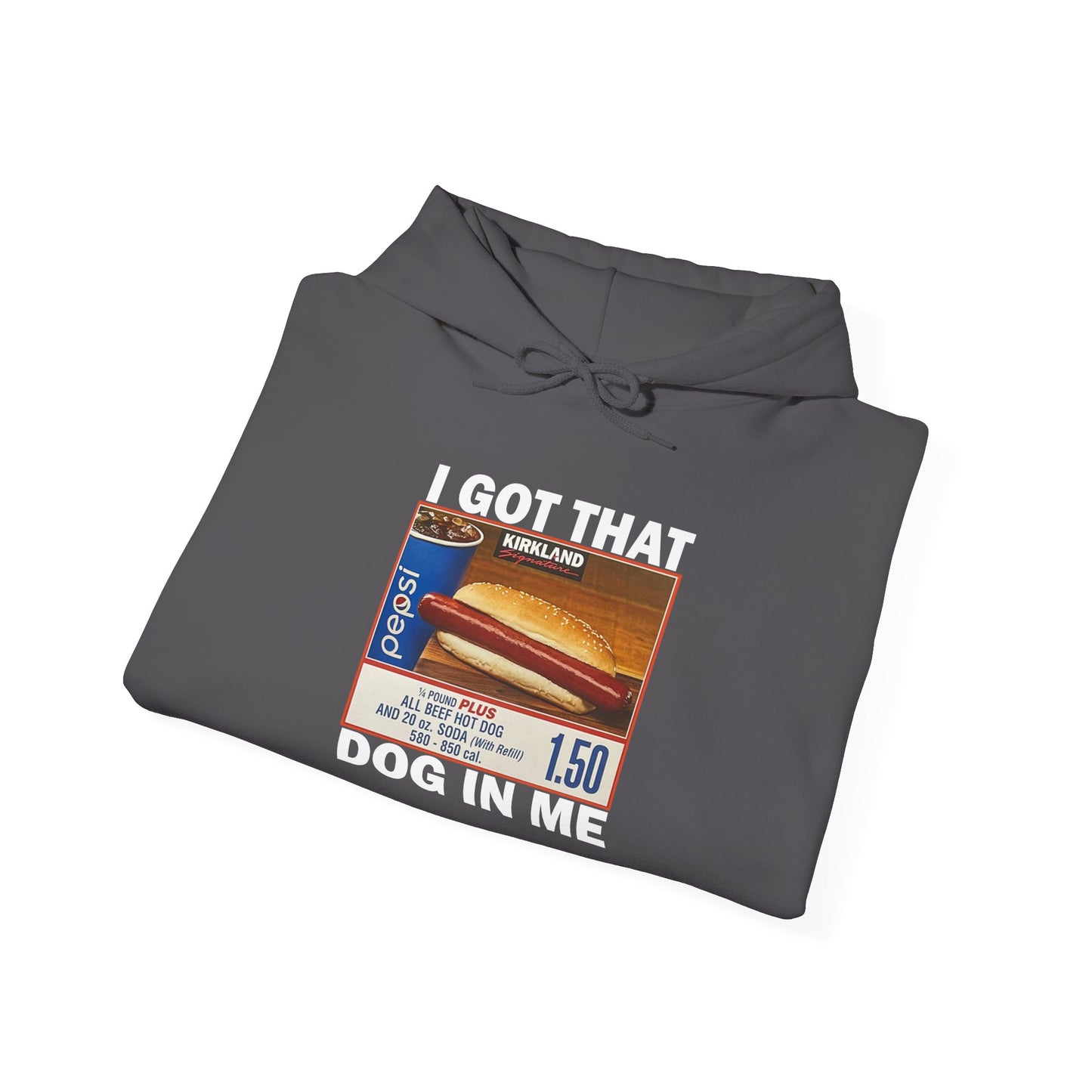 DripTooSoft: I Got That Dog In Me Hoodie
