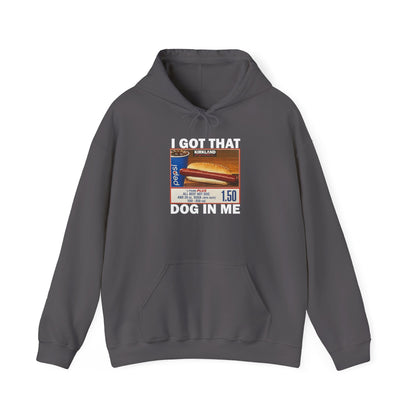 DripTooSoft: I Got That Dog In Me Hoodie